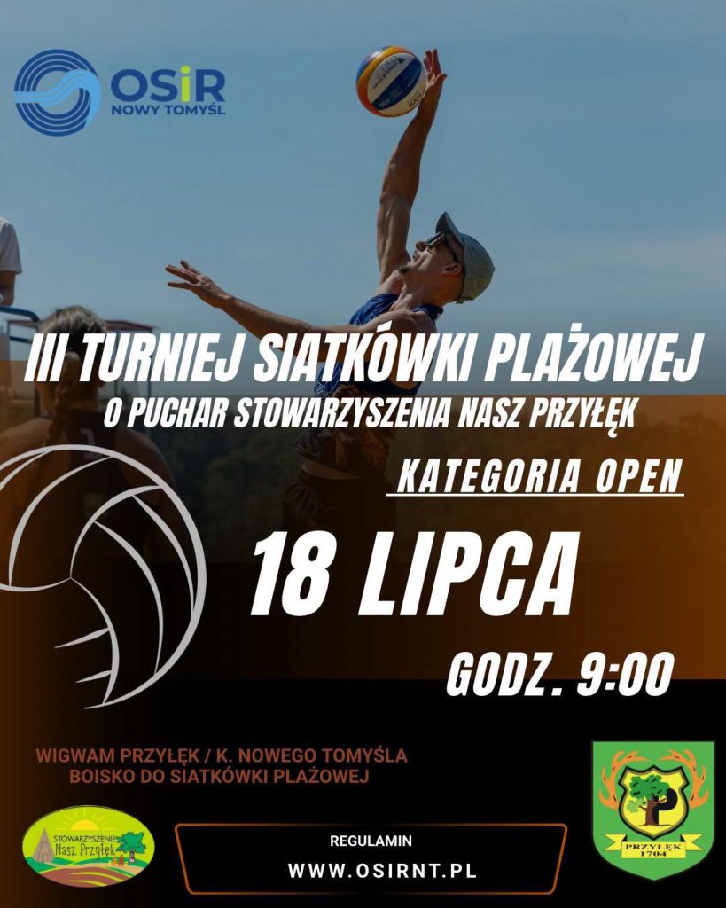 III Turniej Siatkówki Plażowej o Puchar Stowarzyszenia „Nasz Przyłęk”